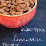 Sugar Free Cinnamon Roasted Almonds from Happy Healthy Mama