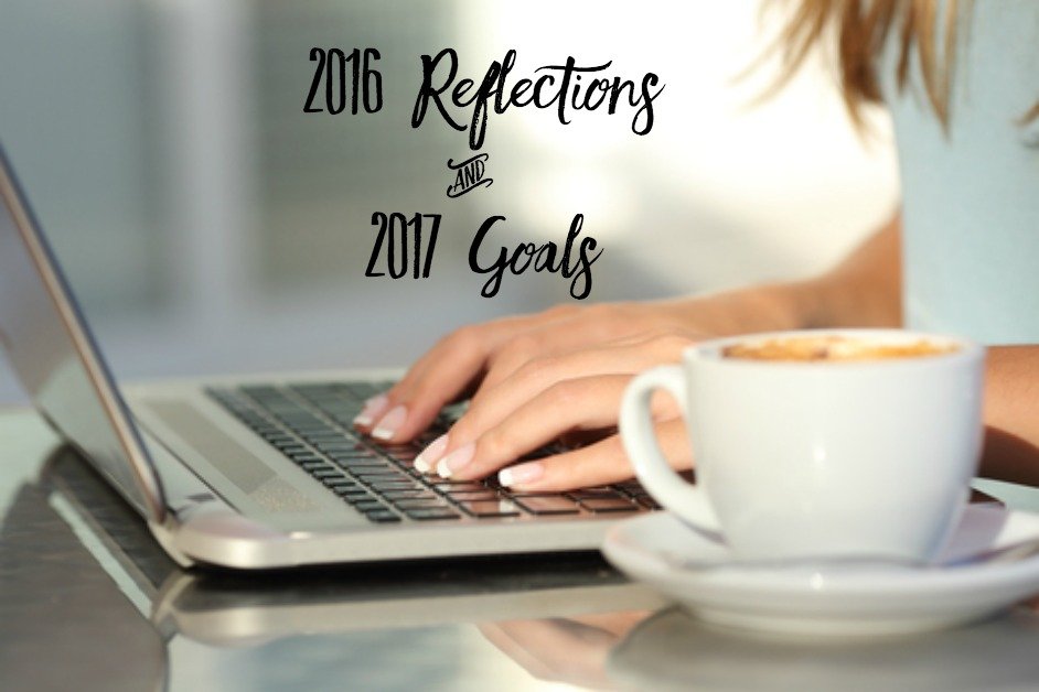 2016 Reflections and 2017 Goals