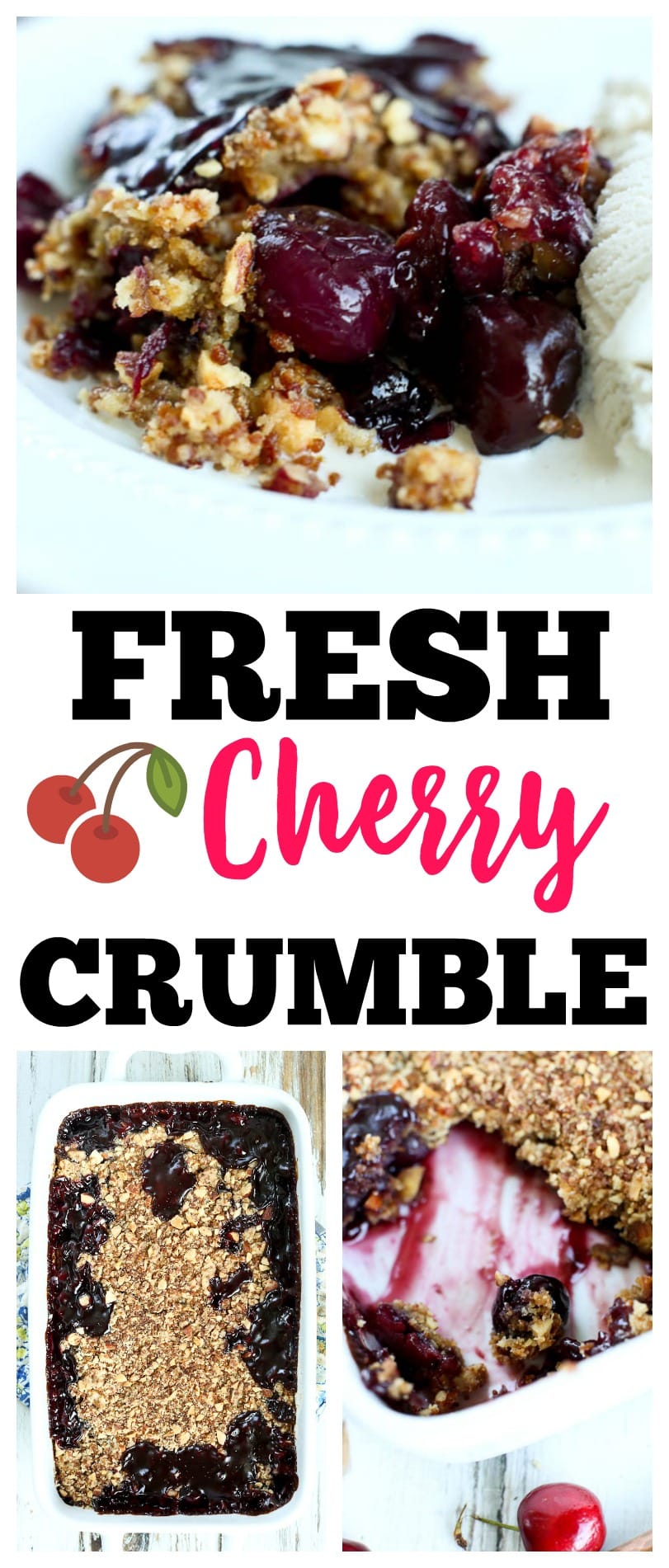 Fresh Cherry Crumble Recipe | summer dessert | fruit dessert | cherry desserts | healthy desserts | quick and easy desserts