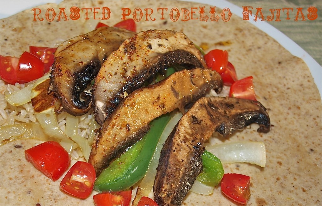 Roasted Portobello Fajitas