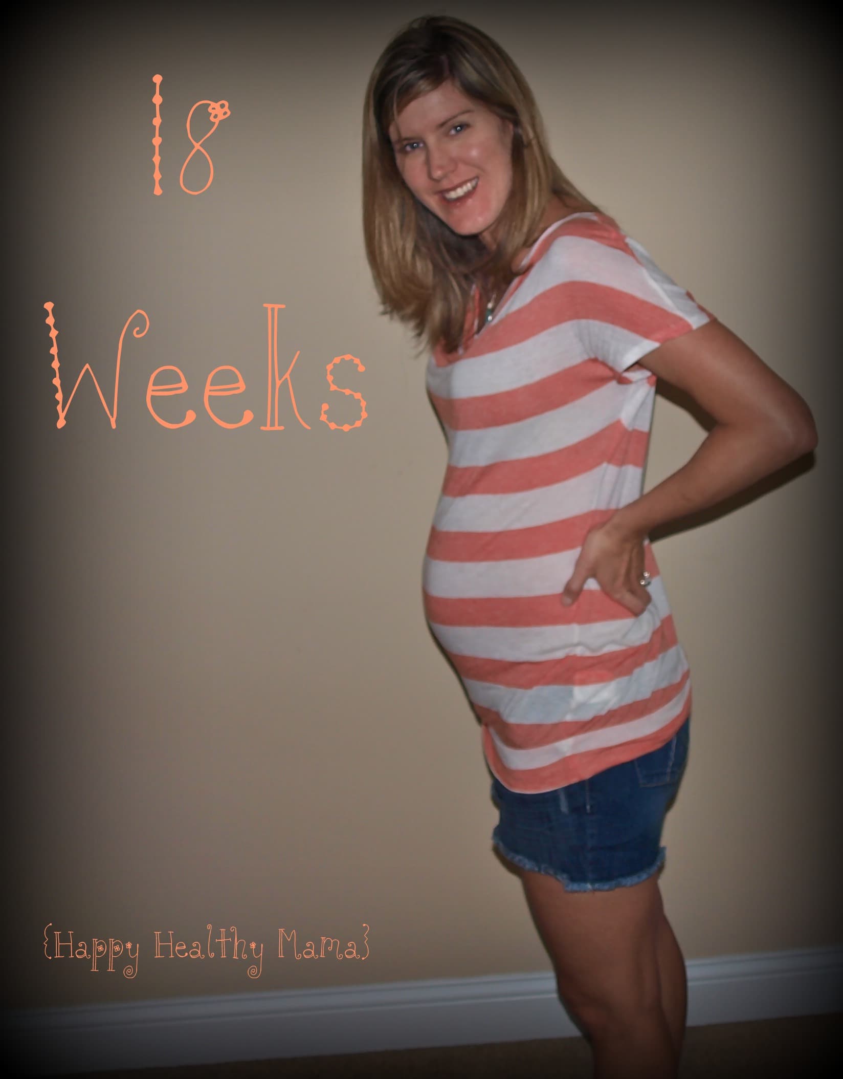 My Pregnancy 18 Weeks Happy Healthy Mama