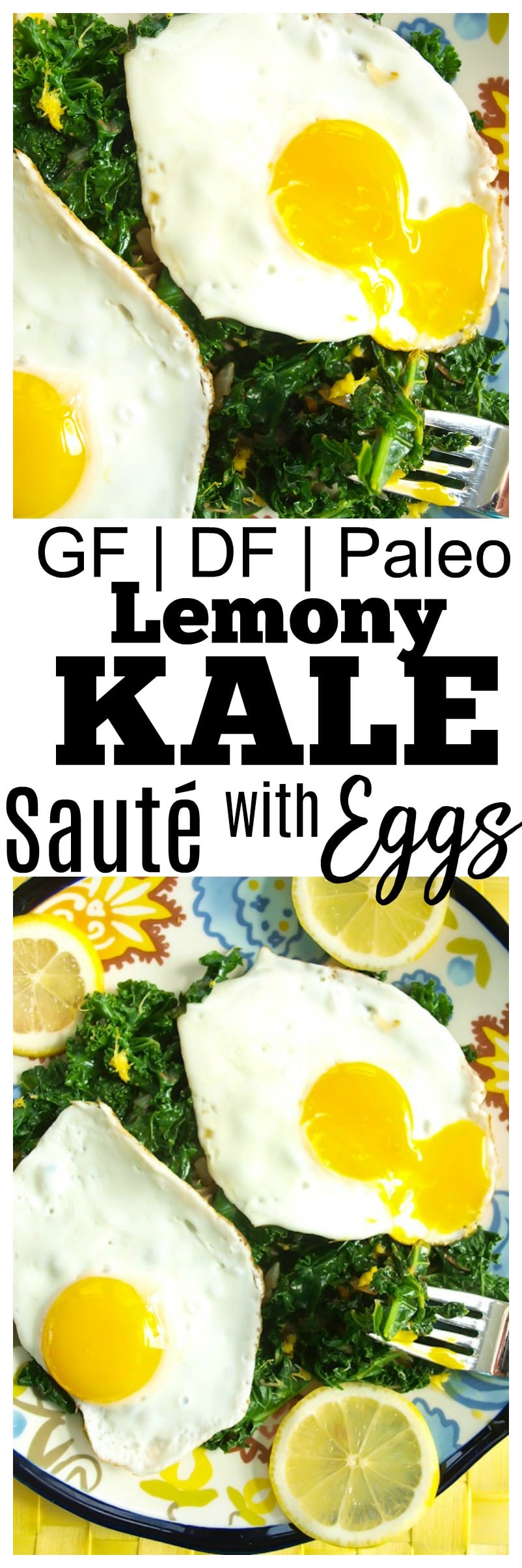 Lemony Kale Saute With Eggs Recipe Gluten-free, Dairy-free, and Paleo healthy breakfast lunch or dinner ideas