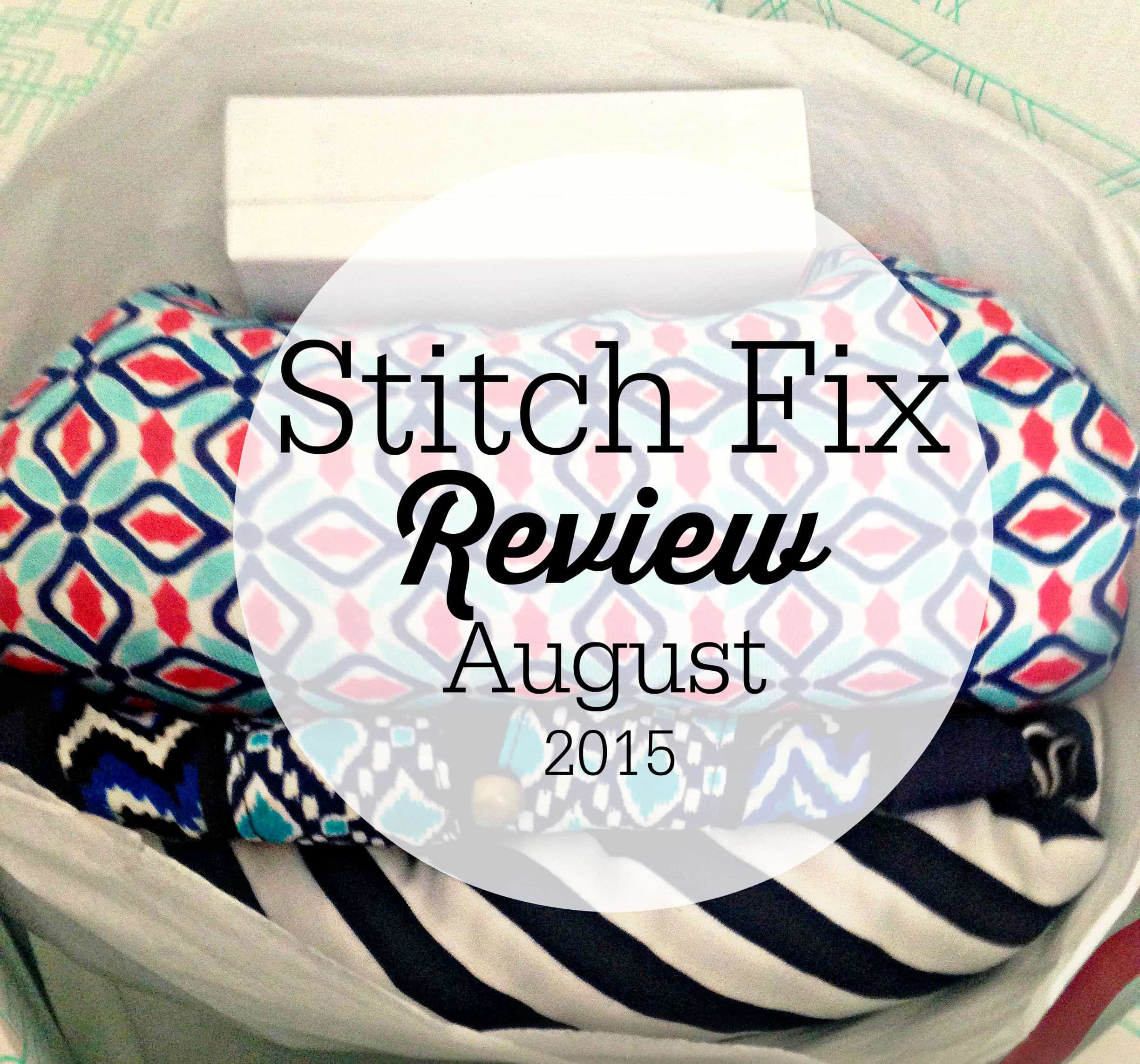 Stitch Fix Review: August 2015