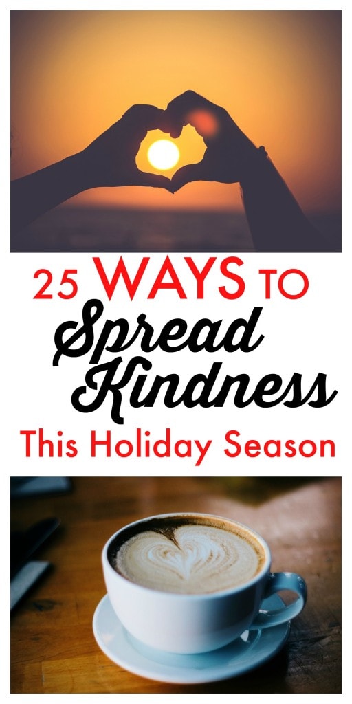 Teach your kids and family about the importance of spreading kindness and compassion in the world.  Here is a list of 25 unique ideas for random acts of kindness you can do.  This is a perfect family activity for advent. 