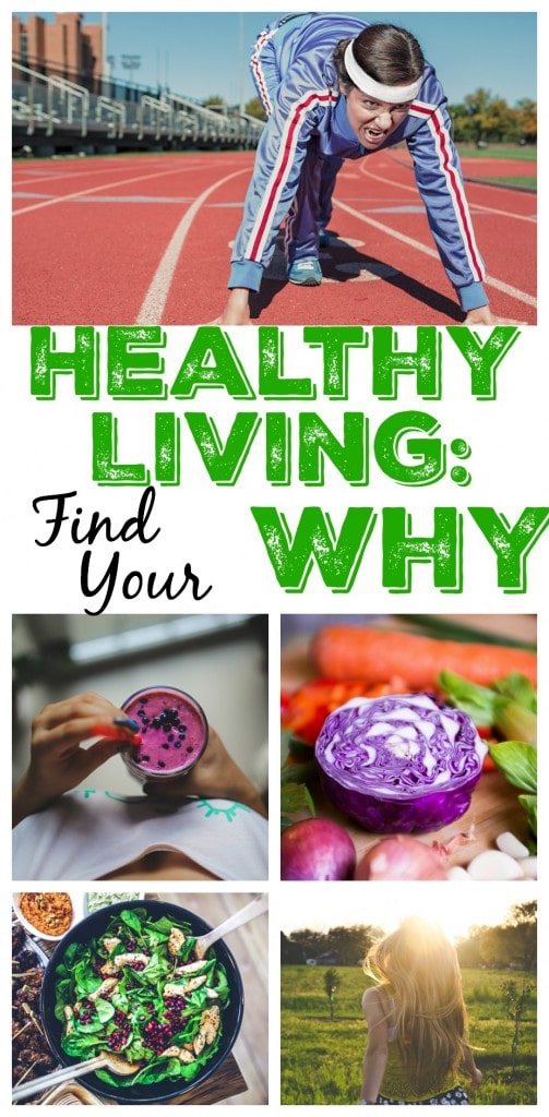 Do you have healthy living goals, but have trouble sticking to them? You may need to find your why. This will help you pinpoint exactly WHY you want to change to a healthy lifestyle and how that can help you stay on track!