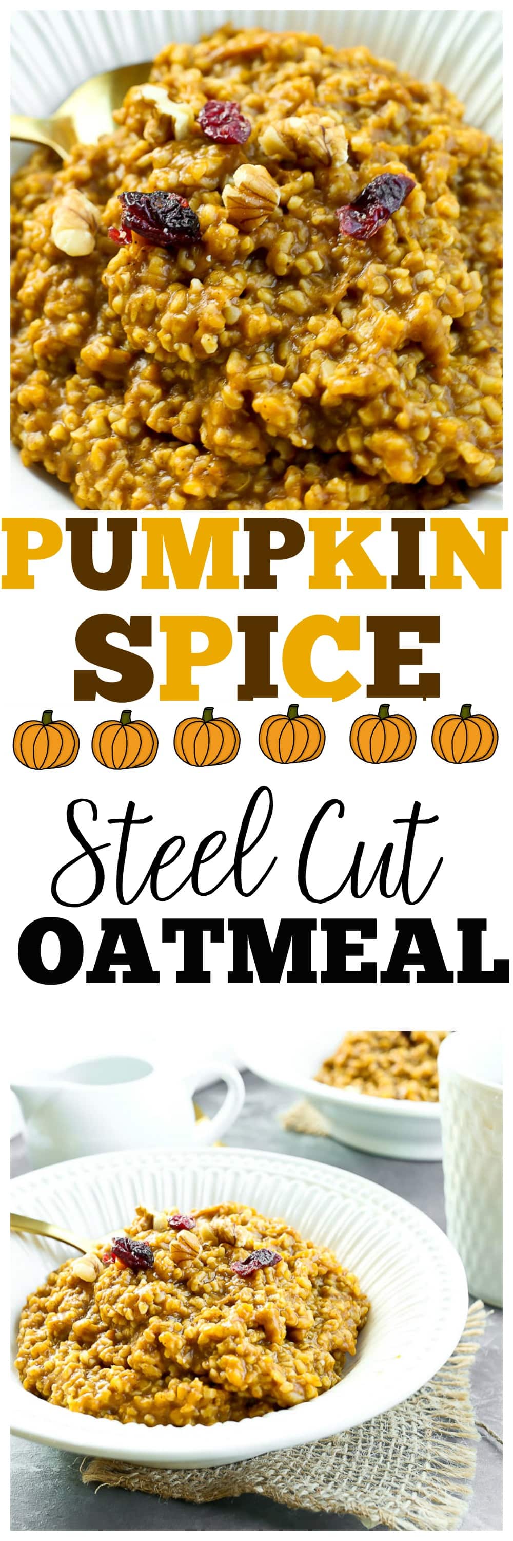 Pumpkin Spice Steel Cut Oatmeal recipe. #glutenfree #healthy #breakfast #ideas #vegan #realfood 