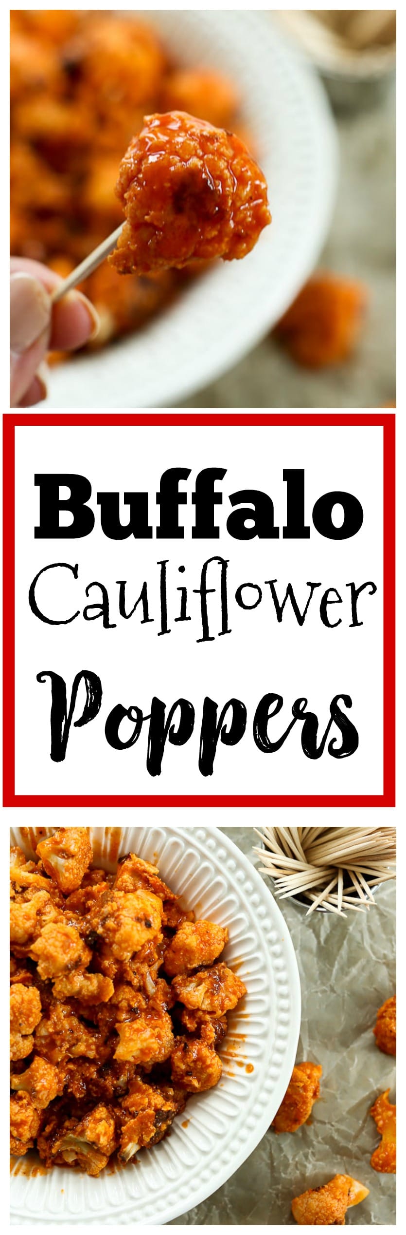 Buffalo Cauliflower Poppers recipe. Vegan, gluten-free, paleo. Healthy football food for tailgates or your Super Bowl party