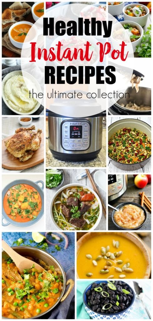 Healthy Instant Pot Recipes- the ultimate collection