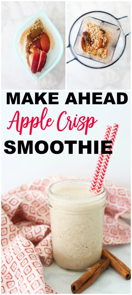 Make Ahead Apple Crisp Healthy Smoothie