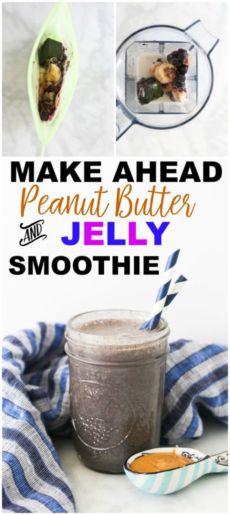 Make ahead peanut butter and jelly healthy smoothies