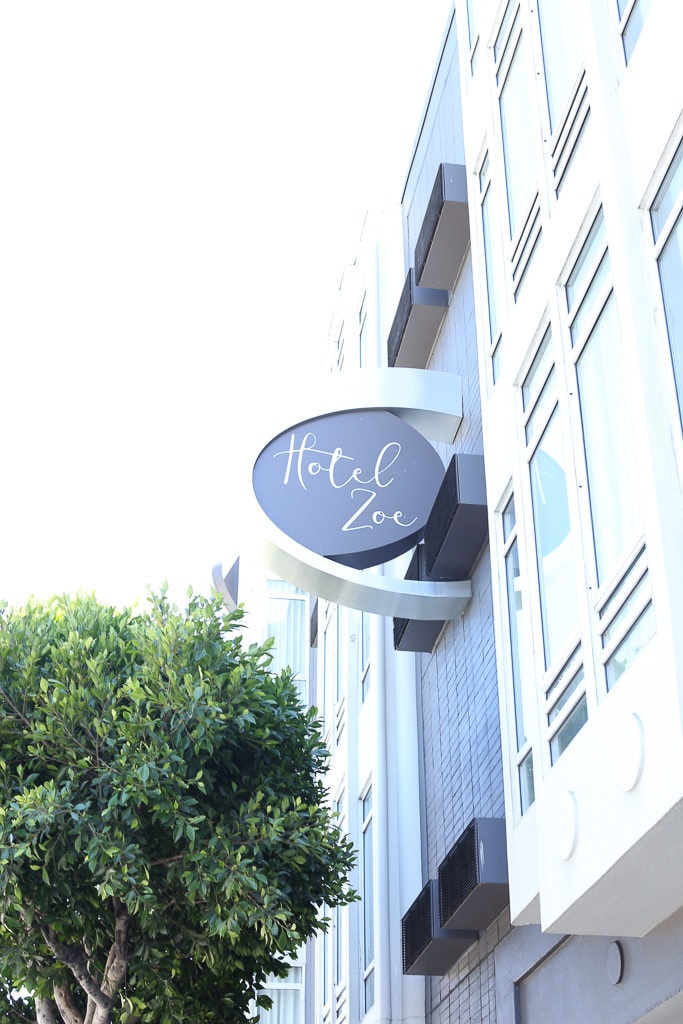 Hotel Zoe sign where to stay for Girls' Trip to San Francisco